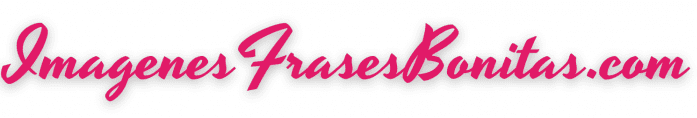Imágenes Bonitas con Frases Gratis